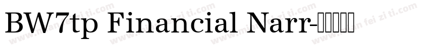 BW7tp Financial Narr字体转换
